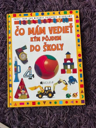 Čo mám vedieť kým pôjdem do školy,