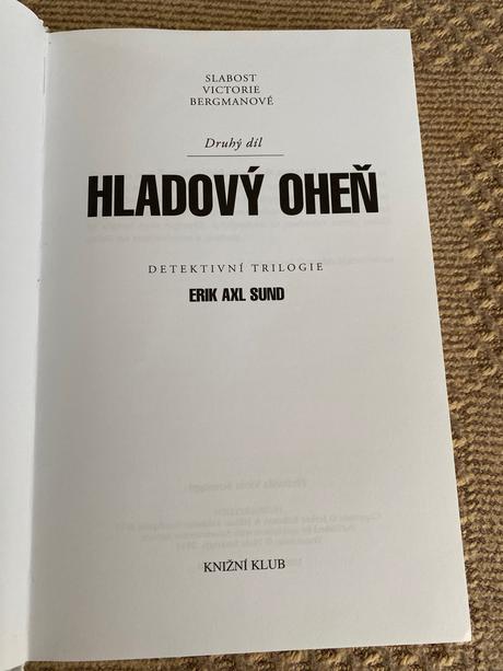 Trilógia hladový oheň  2 diel erik axl sund, 