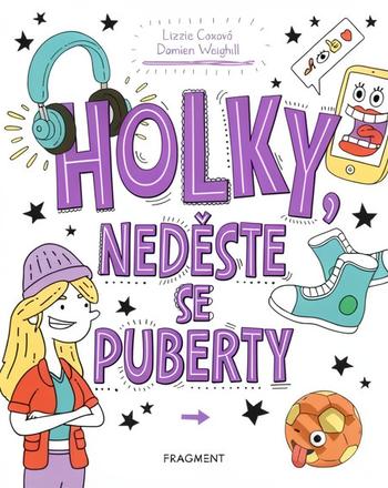 Holky, neděste se puberty,