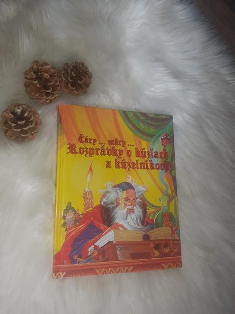 Čáry máry... rozprávky o kúzlach a  kúzelníkoch, 