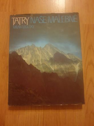Tatry naše malebné,