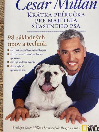Cesar millan krátka príručka pre majiteľa šťastnéh, 