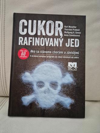 Kniha cukor rafinovaný jed,