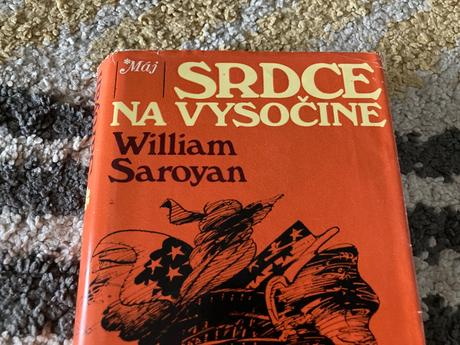 Srdce na vysočine- w.saroyan-prvé vyd.1984,