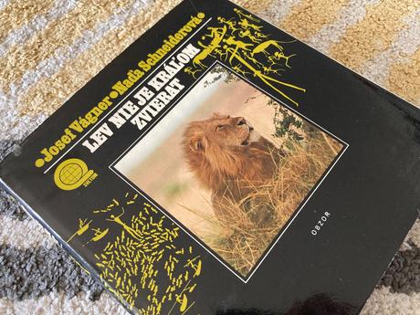 Lev nie je kráľom zvierat-prvé vyd.1981, 