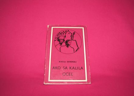 Ako sa kalila oceľ   ostrovskij nikolaj, 