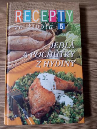 Recepty zo života 5 - jedlá a pochúťky z hydiny, 