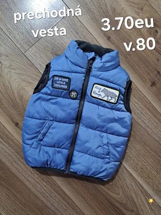 Prechodná vesta, 80