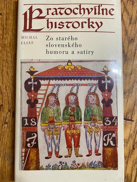 Kratochvíľne historky zo starého slovenského humor,