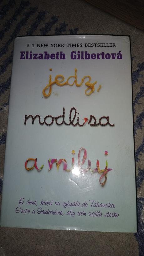 Kniha jedz, modli sa a miluj, e.gilbert, 