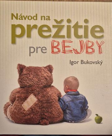 Návod na prežitie pre baby, hneď to bude anjelik, 