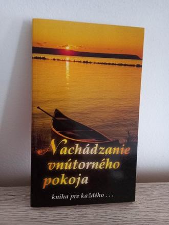 Nachádzanie vnútorného pokoja,