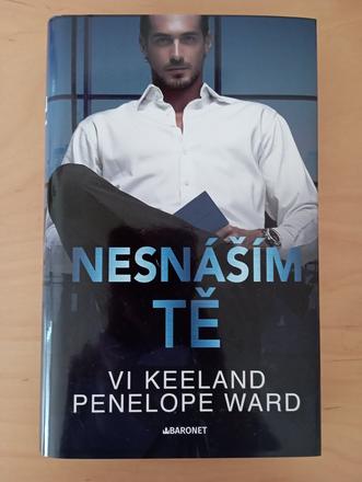 Kniha nesnáším tě vi keeland a penelope ward,