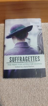 Suffragettes - edited by joyce marlow,