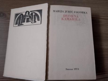 Marija jurič zagorka - dvorná kamarila, 
