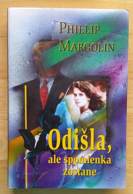 Odišla, ale spomienka zostane, phillip margolin,