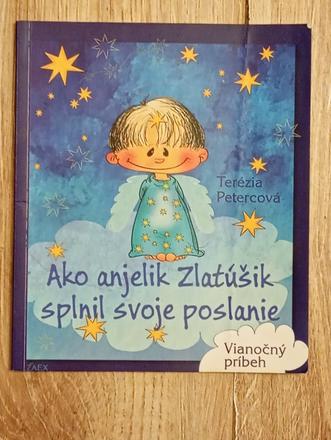 Ako anjelik zlatúšik splnil svoje poslanie ô, 