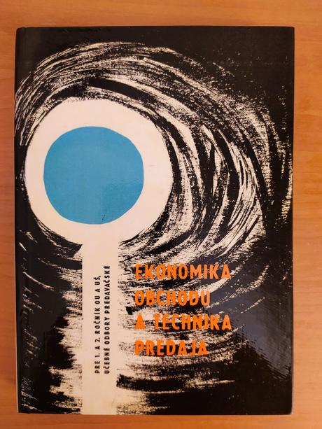 Ekonomika obchodu a technika predaja, 