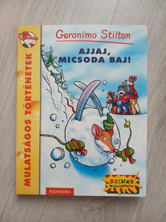 Geronimo stilton ajjaj micsoda baj, 