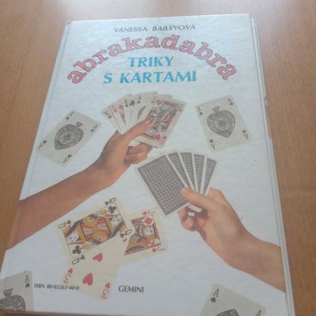Abrakadabra čary a kúzla triky s kartami,