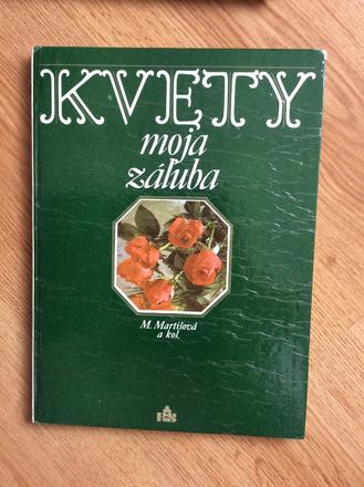 Kvety moja záľuba,