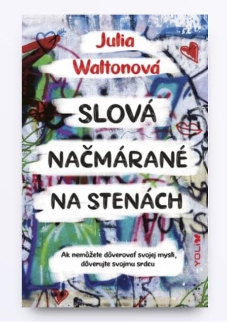 Slová načmárané na stenách - julia walton,