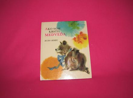 Rudo moric - ako som krstil medveďa /1976/,