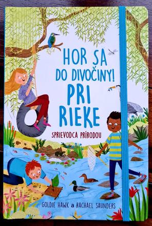 Hor sa do divociny pri rieke,