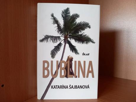 Bublina - katarína šajbanová, vydanie z roku 2009,
