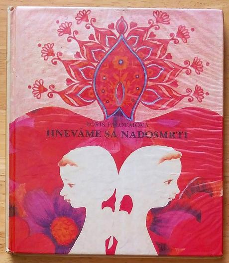 Hneváme sa nadosmrti , boris palotaiová,