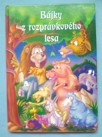 Bájky z rozprávkového lesa,