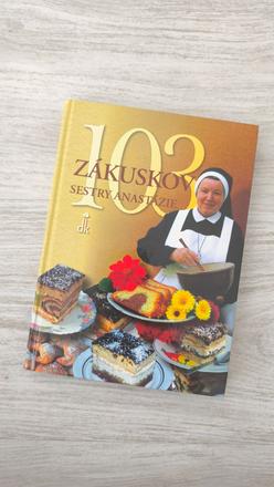 Recepty 103 zákuskov sestry anastázie,
