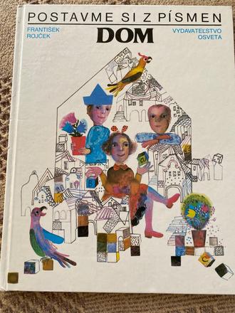 František rojček postavme si z písmen dom,
