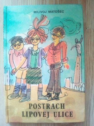 Postrach lipovej ulice ô, 