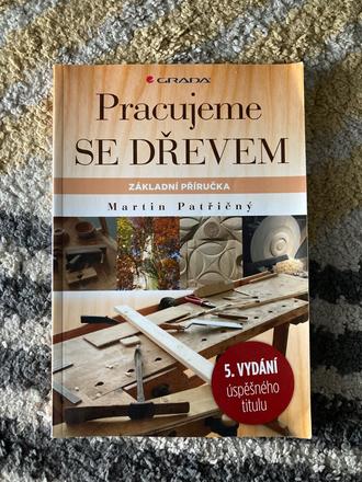 Pracujeme se dřevem základní příručka (2017), 