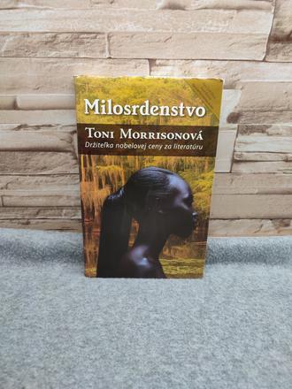 Milosrdenstvo - toni morrison, 