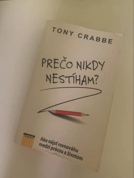 Prečo nikdy nestíham,