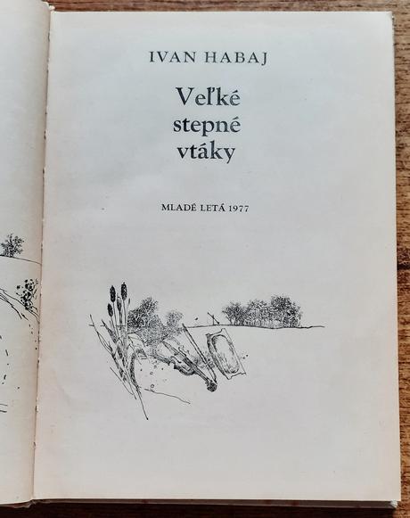 Veľké stepné vtáky, ivan habaj,