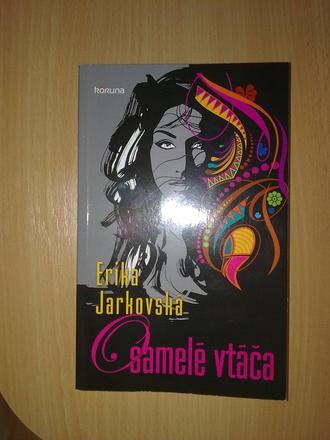 Erika jarkovská - osamelé vtáča,