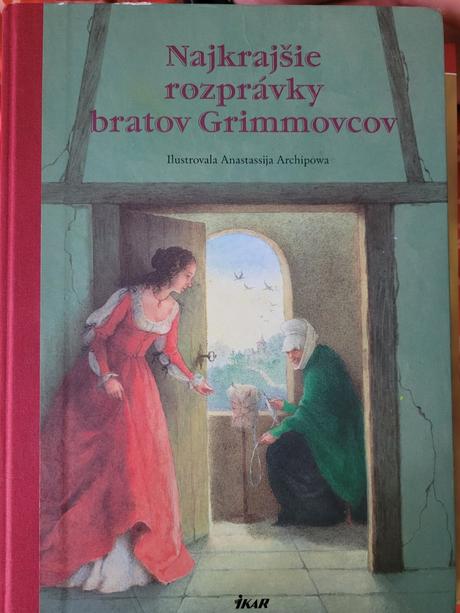 Najkrajšie rozprávky bratov grimmovcov,