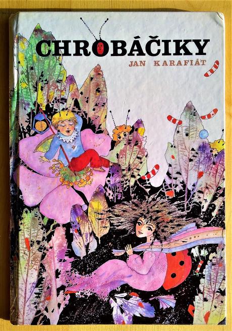 Chrobáčiky, pre malé i veľké deti, jan karafiát, 