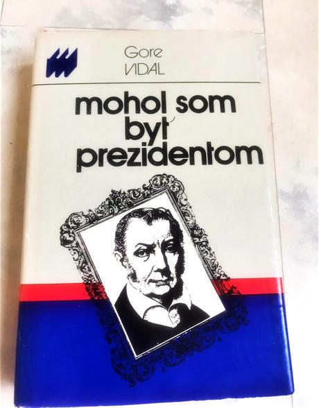 Mohol som byť prezidentom,