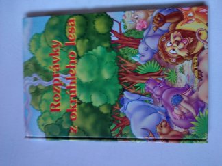 Rozprávky z okrúhleho lesa ô, 