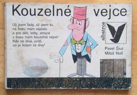 Kouzelné vejce, pavel šrut, miloš noll, 