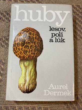 Krásny a praktický atlas húb aurel dermek,