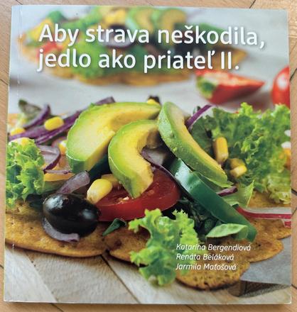 Aby strava neškodila, jedlo ako priateľ ii. za 2eu,