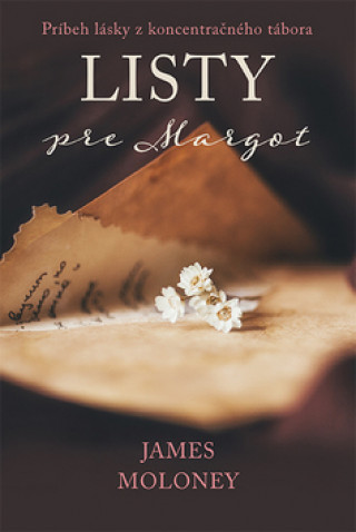 James moloney - listy pre margot,