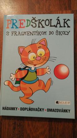 Kniha predškolák s fragmentíkom do školy, hádanky,