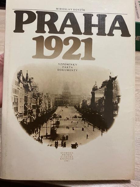 Praha 1921 vzpomínky fakta dokumenty veľký formát,