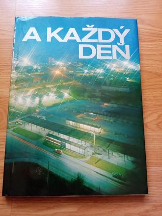 A každý deň,